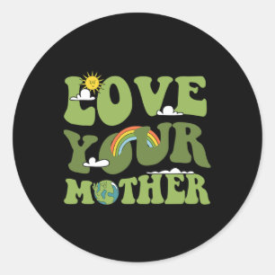 Love Your Mother Groovy Hippie Earth Day Mother Ea Classic Round Sticker