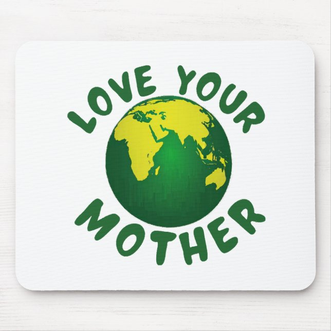 Love your mother mouse mat (Front)