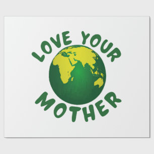 Love your mother wrapping paper