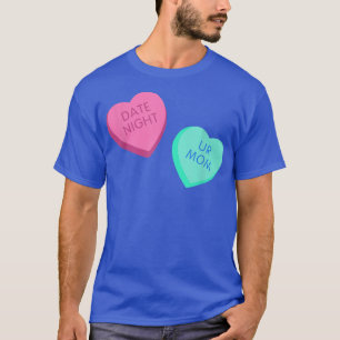 Love Your Mum Ur Mum Conversation Hearts Funny Can T-Shirt