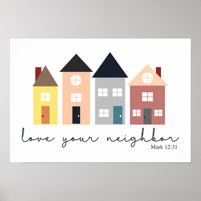 Love Your Neighbor Poster (Front)
