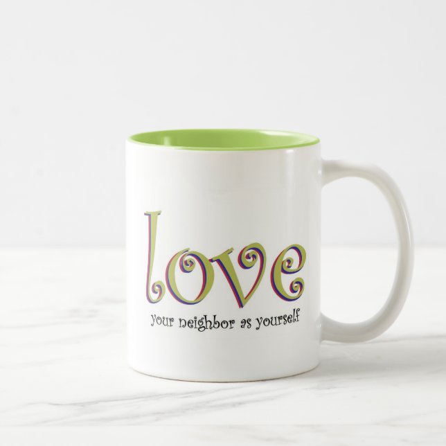Love Your Neighbour Coffee Mug (Right)