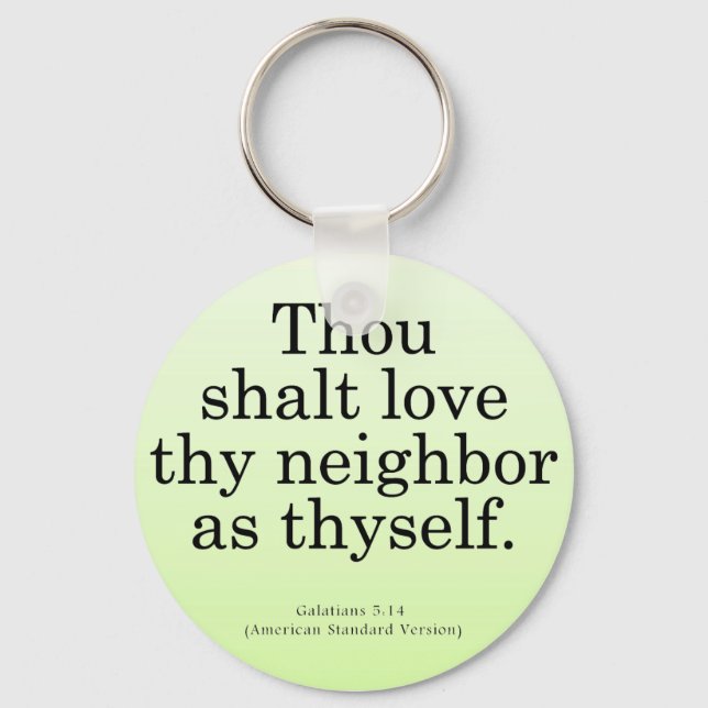 Love Your Neighbour Galatians 5:14 Key Ring (Front)