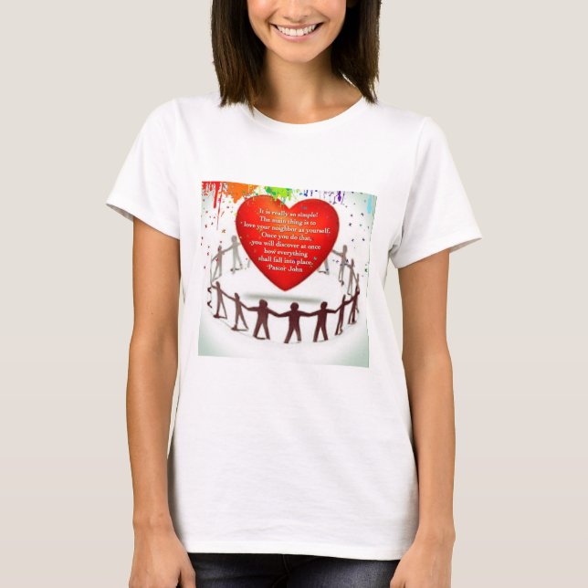Love your neighbour T-Shirt (Front)