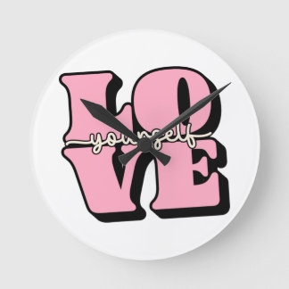 Love Your Self Round Clock