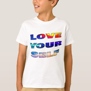 Love Your Self - T-Shirt