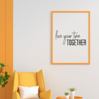 Love Your Time Together Script Lettering Modern