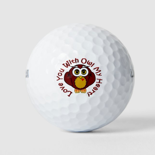 Love Your With Owl My Heart! - Owl Golf Balls (Front)