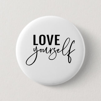 love yourself 6 cm round badge