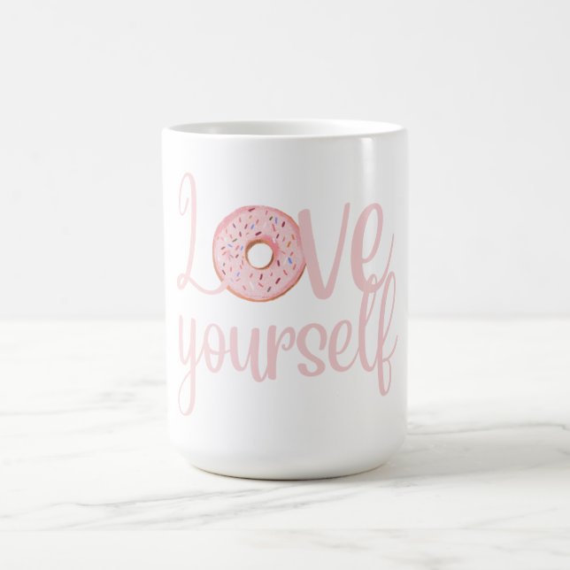 Love Yourself Coffee Mug (Center)