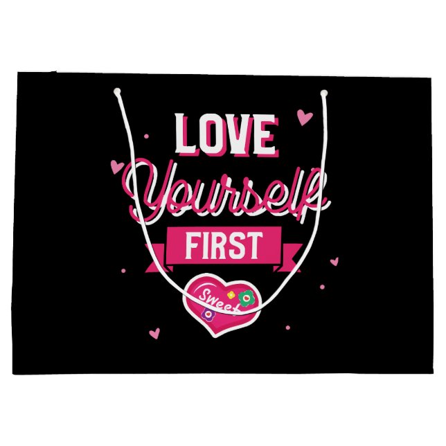 Love Yourself First Large Gift Bag (Back)