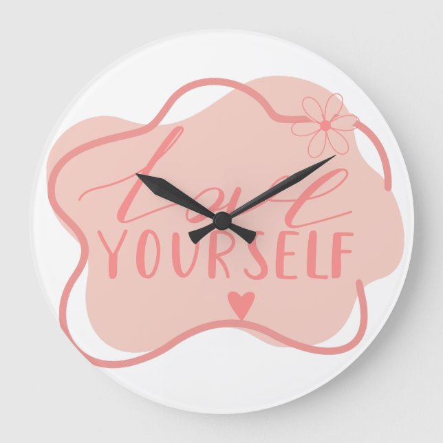 Love yourself  large clock (Front)