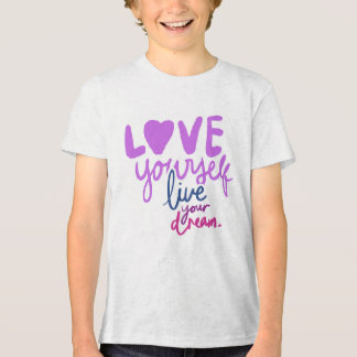 Love Yourself, Live Your Dream Motivational Quote Tri-Blend Shirt