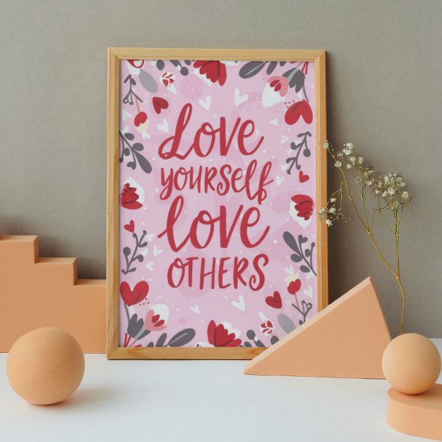 Love Yourself, Love Others Valentine's Day Poster (Creator Uploaded)