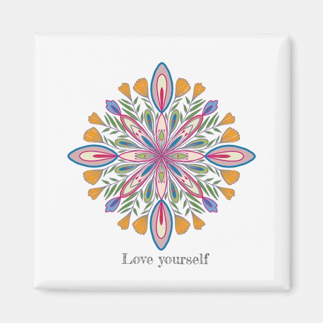 Love Yourself Mandala Floral Magnet (Front)