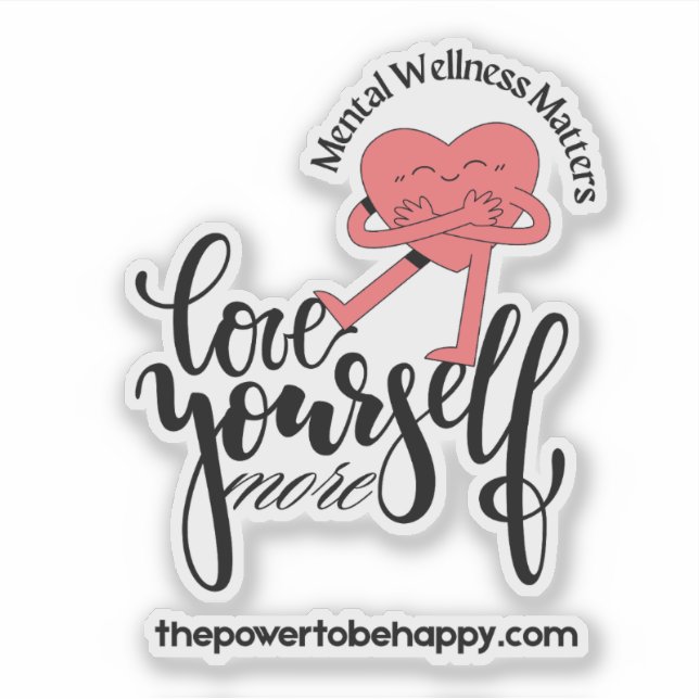 LOVE YOURSELF MORE STICKER (Front)