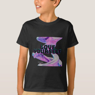 Love Yourself - No What - Self Love - Good Energy T-Shirt