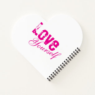 Love Yourself Notebook