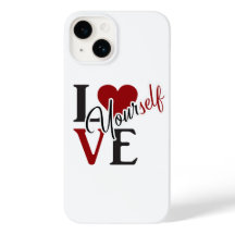 Love Yourself Phone Case
