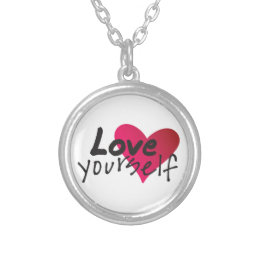 Love Yourself Quote Silver Plated Necklace