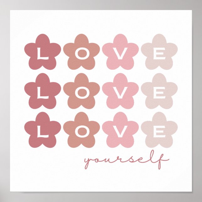 Love Yourself  | Retro Pink Flowers | Aesthetic Poster (Front)