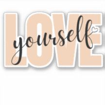 Love Yourself Self Care Mental Health Cute Sticker