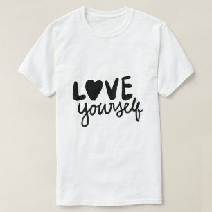 Love Yourself – Self Care Typography T-Shirt