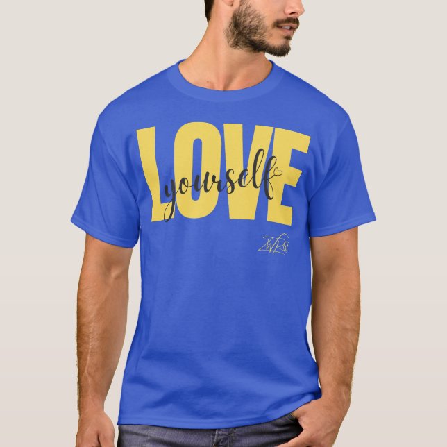 Love Yourself T-Shirt (Front)