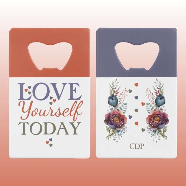 Love yourself today floral add initials (Creator Uploaded)