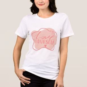 Love yourself  Tri-Blend shirt