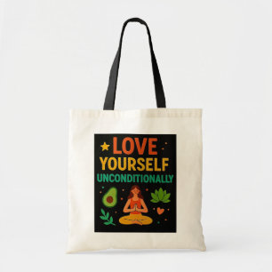 Love Yourself Unconditionally Tote Bag – Self Care