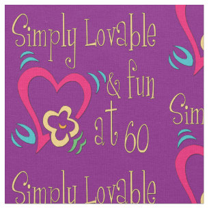 Loveable and Fun 60th Birthday Fabric