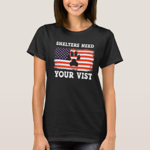 Loveable Shelters Of Delightful Pets Quote T-Shirt