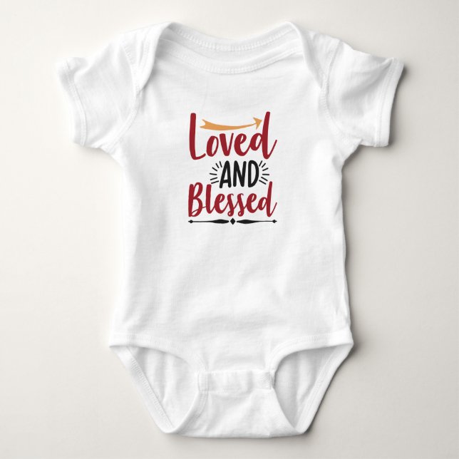 Loved and Blessed Baby Bodysuit (Front)