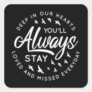 Loved and missed memorial square sticker