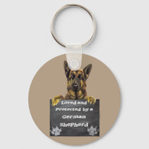 Loved and Protected by a German Shepherd Key Ring