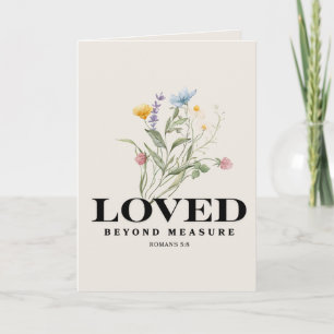 Loved Beyond Measure – Romans 5:8 Christian Bible Card