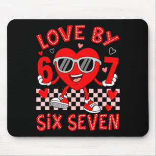 Loved By 67 Valentines Six Seven Meme Hearts 6 7 W Mouse Mat