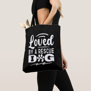 Loved By A Rescue Dog Animal Pet Adoption Gifts Tote Bag