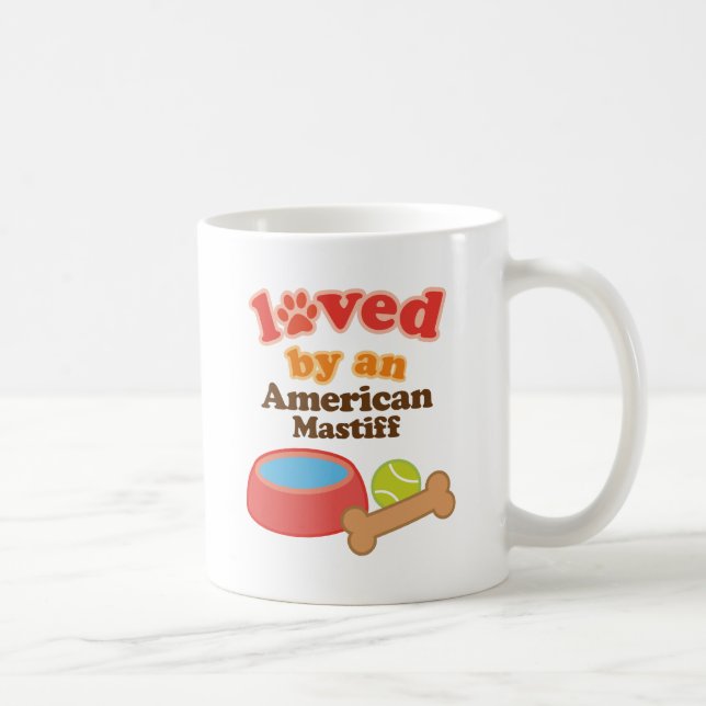 Loved By An American Mastiff (Dog Breed) Coffee Mug (Right)