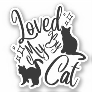 Loved By My Cat Sticker
