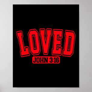 Loved Christmas Valentine John 316 Christian Happy Poster