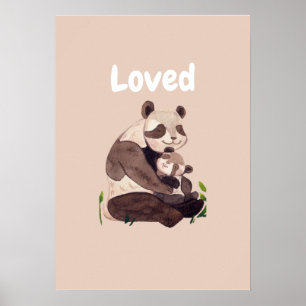Loved Cute Panda Bear Hugging Baby Nursery Art Poster