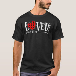 Loved John 316 Heart Valentines Day Bible Christia T-Shirt