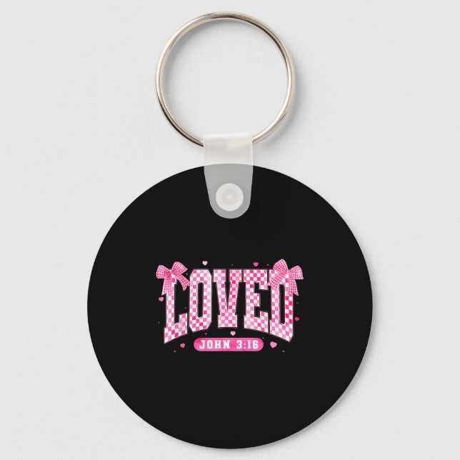 Loved John 3 16 Christian Loves Valentine's Day Go Key Ring (Front)