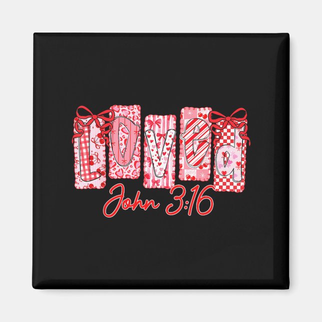 Loved John 3 16 Christian Loves Valentine's Day Go Magnet (Front)