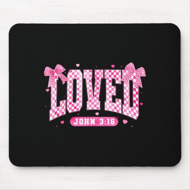 Loved John 3 16 Christian Loves Valentine's Day Go Mouse Mat (Front)