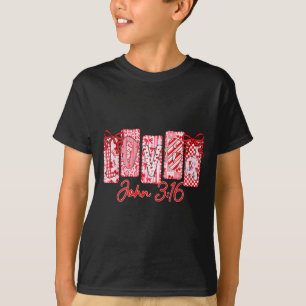 Loved John 3 16 Christian Loves Valentines Day God T-Shirt