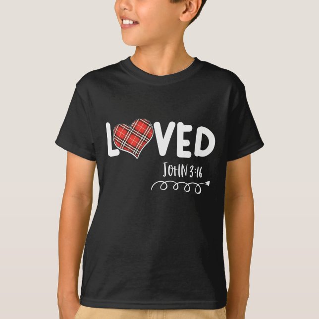 Loved John 3 16 Red Plaid Heart Valentine's Day T-Shirt (Front)