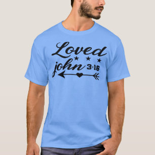 Loved John T-Shirt
